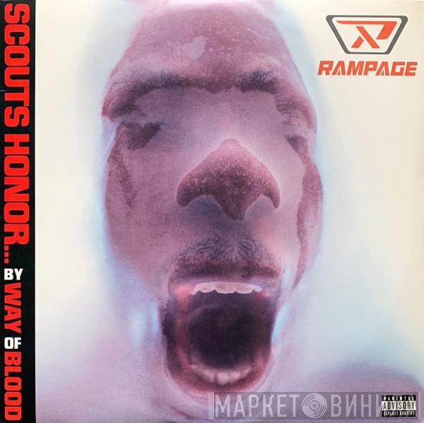 Rampage   - Scouts Honor... By Way Of Blood