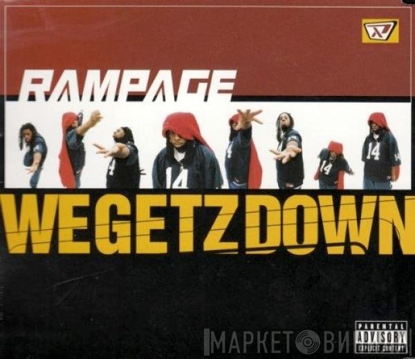 Rampage   - We Getz Down