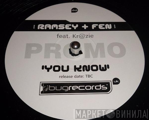 Ramsey & Fen Feat. Kr@zie  - You Know