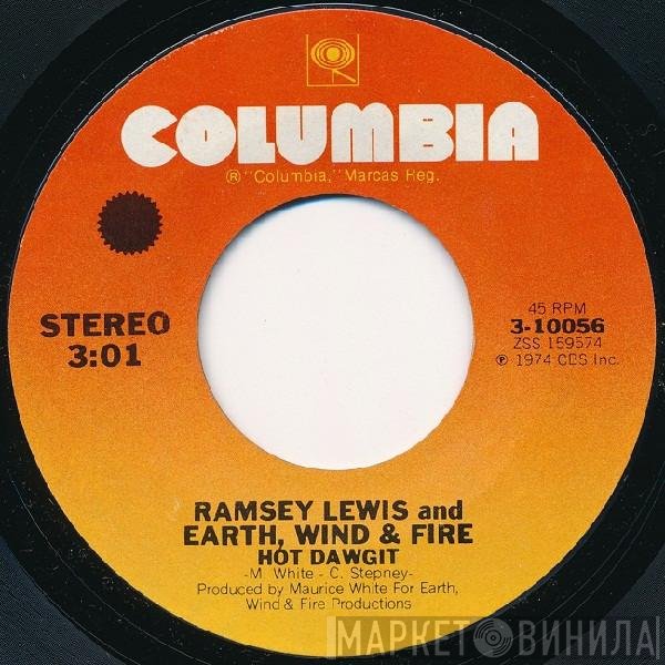 Ramsey Lewis And Earth, Wind & Fire  - Hot Dawgit