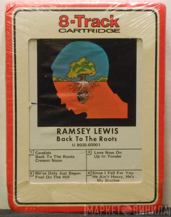 Ramsey Lewis  - Back To The Roots