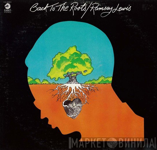 Ramsey Lewis  - Back To The Roots