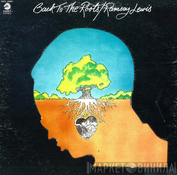Ramsey Lewis  - Back To The Roots