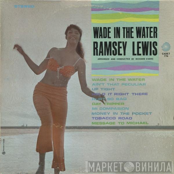 Ramsey Lewis  - Wade In The Water
