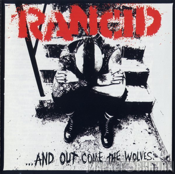Rancid  - ...And Out Come The Wolves
