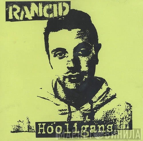 Rancid  - Hooligans