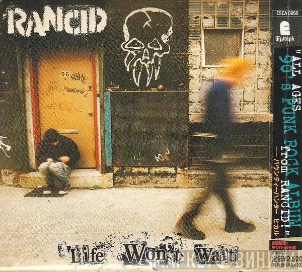 Rancid - Life Won't Wait