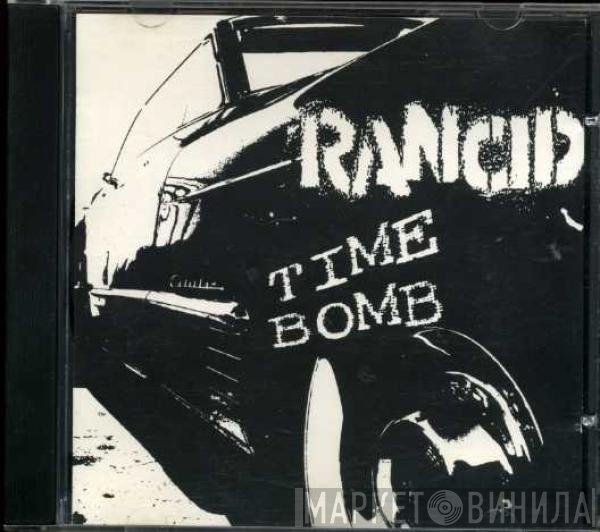 Rancid  - Time Bomb