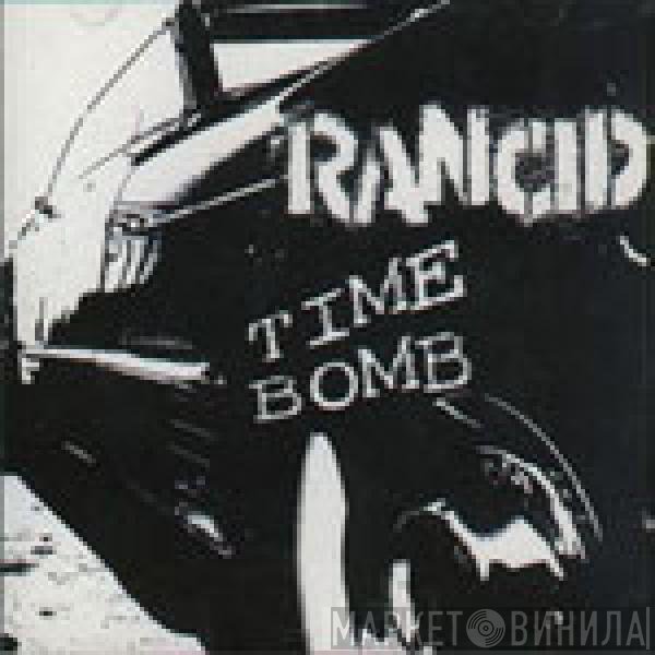 Rancid  - Time Bomb