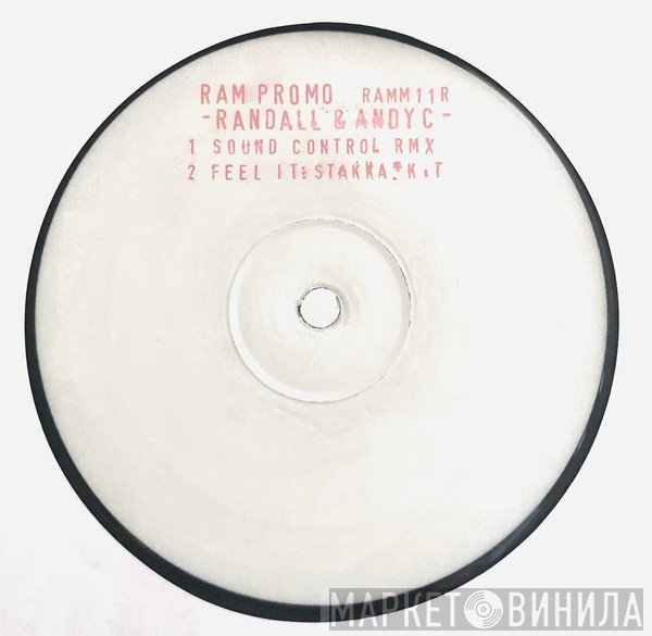 Randall & Andy C  - Sound Control / Feel It (Rmxs)