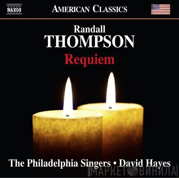 Randall Thompson - The Philadelphia Singers · David Hayes  - Requiem