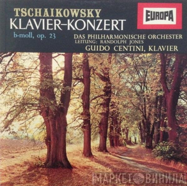 Randolph Jones, Das Philharmonische Orchester, Pyotr Ilyich Tchaikovsky, Guido Centini - Klavier-Konzert Nr. 1, B-Moll, Op. 23