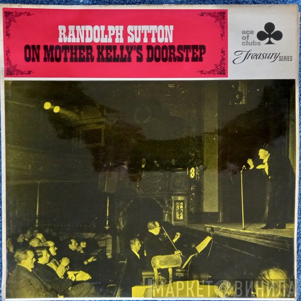 Randolph Sutton - On Mother Kelly's Doorstep