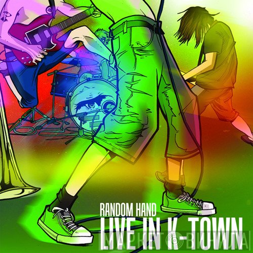 Random Hand - Live In K-Town