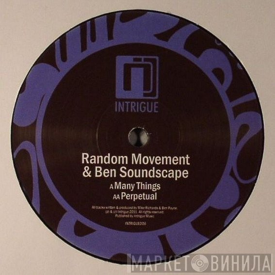 Random Movement & Ben Soundscape  - Many Things / Perpetual