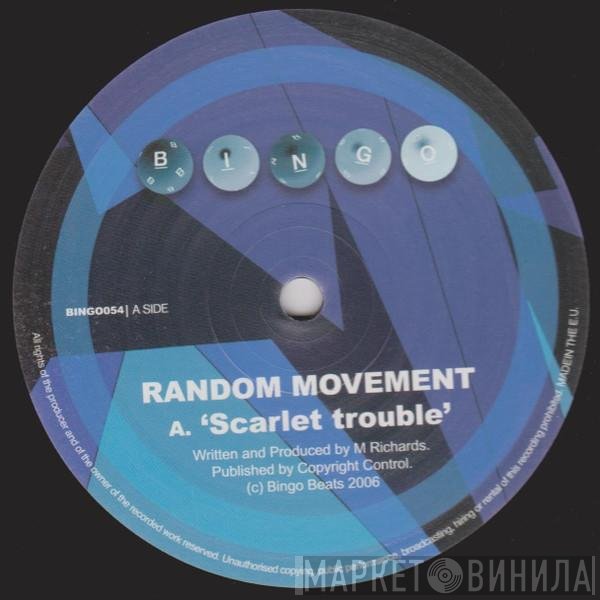 Random Movement & Focus   - Scarlet Trouble / Methods Of Thought