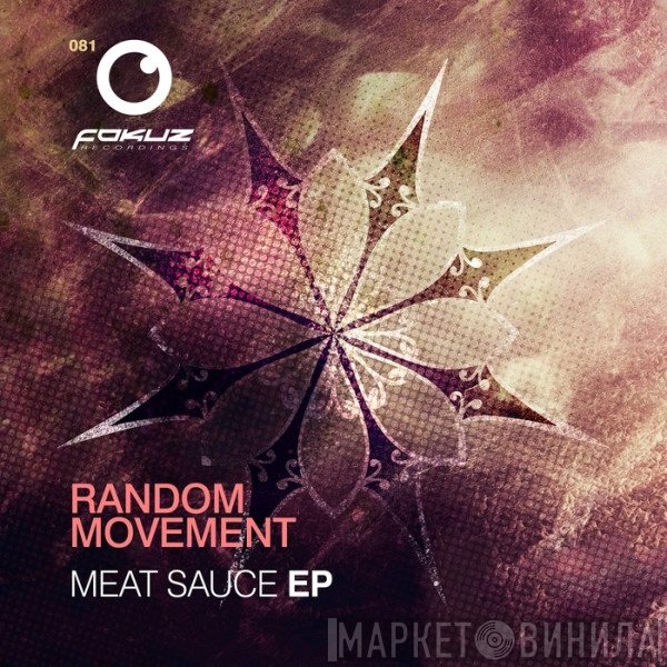 Random Movement  - Meat Sauce EP