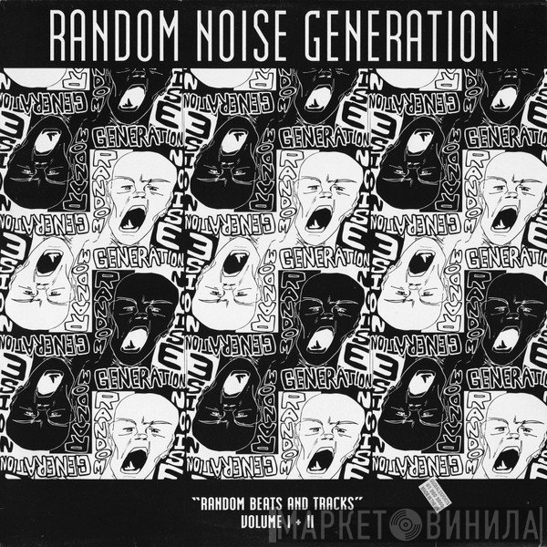 Random Noise Generation - Random Beats And Tracks (Volume I + II)