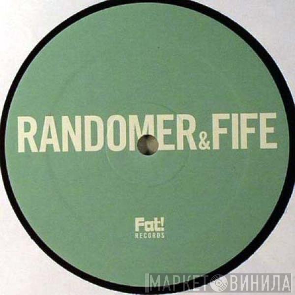 Randomer & Fife  - Too Many Times