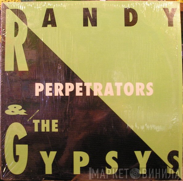 Randy & The Gypsys - Perpetrators