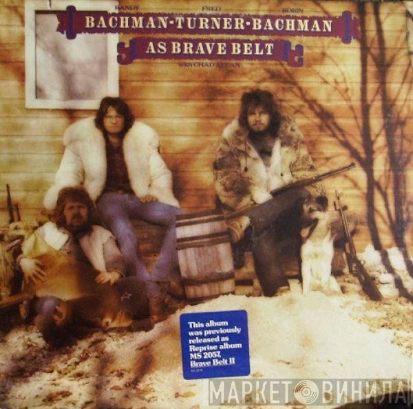 Randy Bachman, C.F. Turner, Rob Bachman, Chad Allan - As Brave Belt