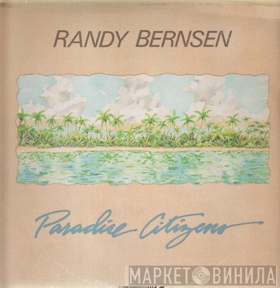 Randy Bernsen - Paradise Citizens