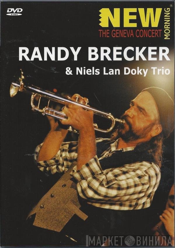 Randy Brecker & Niels Lan Doky Trio  - The Geneva Concert