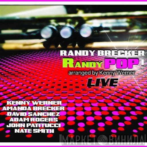 Randy Brecker  - Randy Pop!