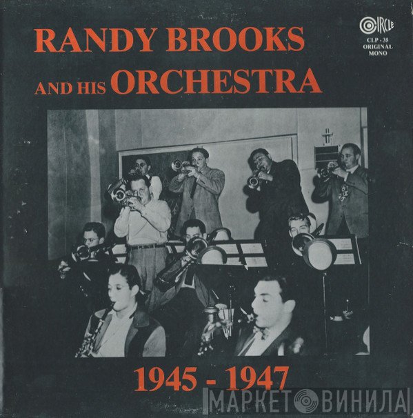 Randy Brooks and his orchestra - 1945-1947