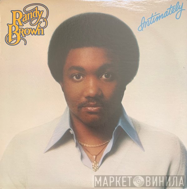 Randy Brown   - Intimately