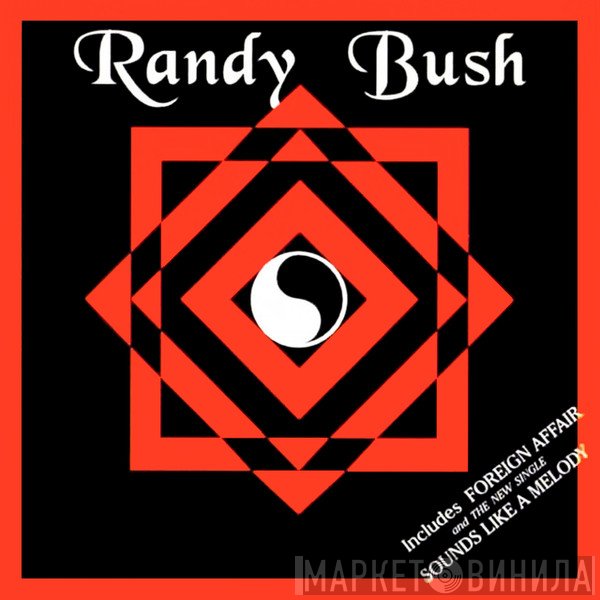 Randy Bush  - Randy Bush