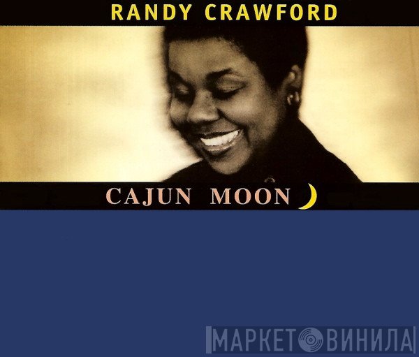 Randy Crawford  - Cajun Moon