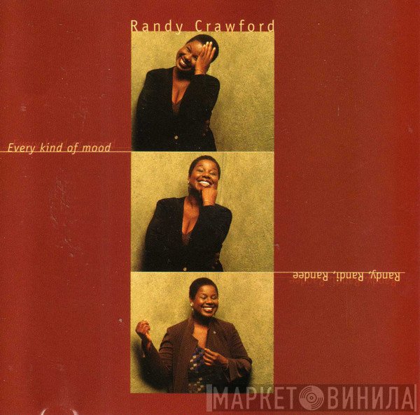 Randy Crawford  - Every Kind Of Mood - Randy, Randi, Randee