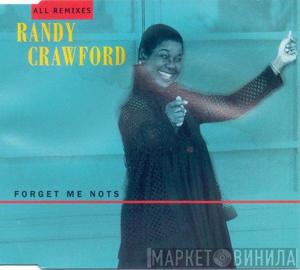 Randy Crawford  - Forget Me Nots