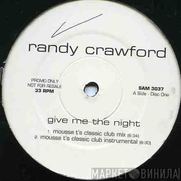 Randy Crawford - Give Me The Night