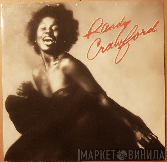 Randy Crawford - Now We May Begin