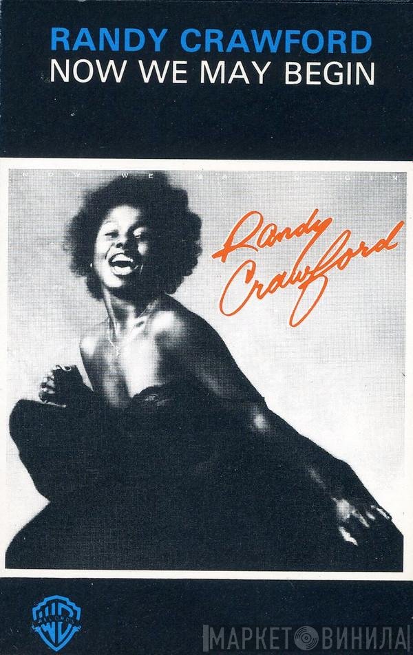 Randy Crawford - Now We May Begin