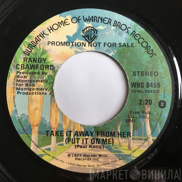 Randy Crawford - Take It Away From Her (Put It On Me)