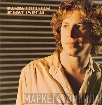 Randy Edelman  - If Love Is Real