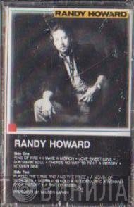 Randy Howard   - Randy Howard