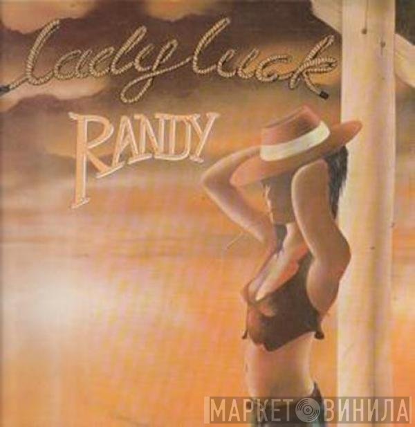 Randy   - Lady Luck