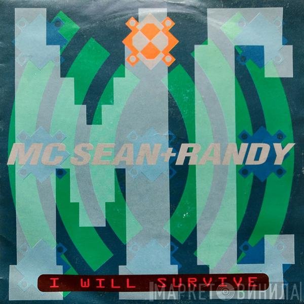 Randy , M.C. Sean - I Will Survive Medley With Or Maybe Not