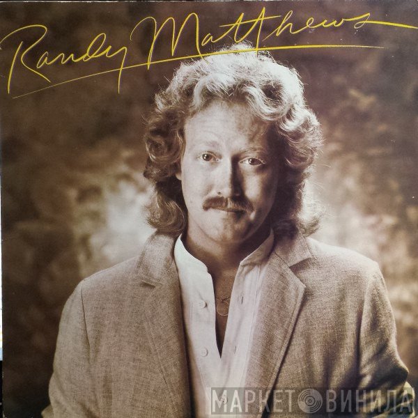 Randy Matthews  - Randy Matthews