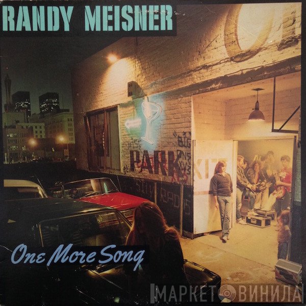 Randy Meisner  - One More Song