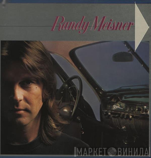 Randy Meisner  - Randy Meisner