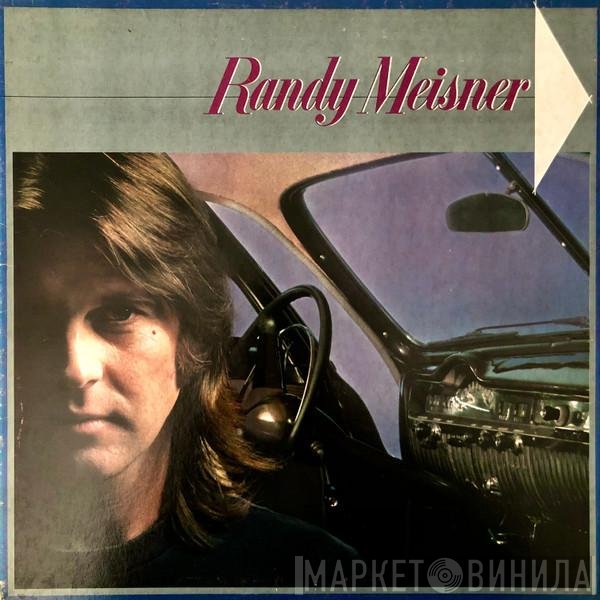 Randy Meisner  - Randy Meisner