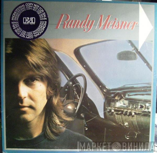 Randy Meisner  - Randy Meisner