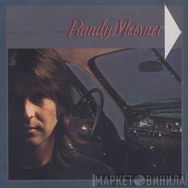 Randy Meisner  - Randy Meisner