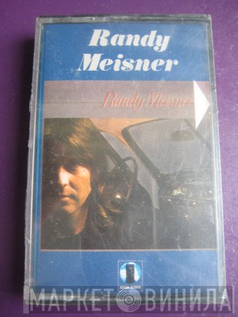 Randy Meisner  - Randy Meisner