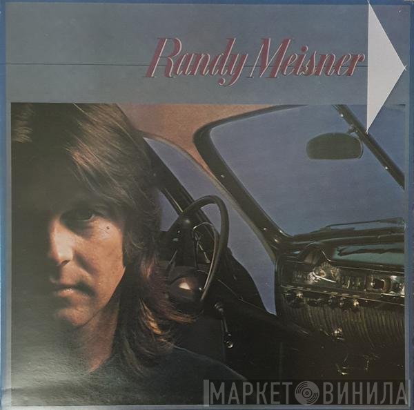 Randy Meisner  - Randy Meisner